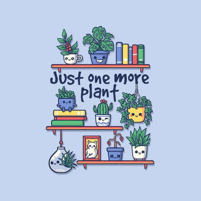 Just One More Plant-Unisex-Basic-Tee-NemiMakeit