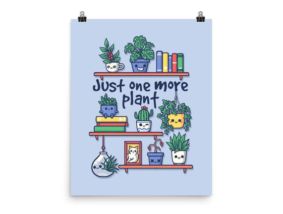 Just One More Plant