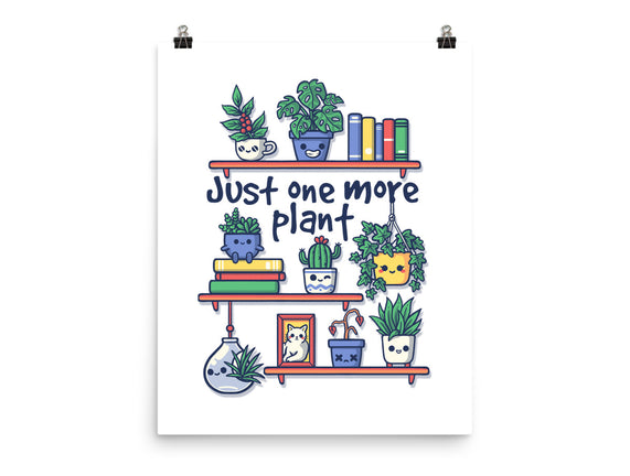 Just One More Plant