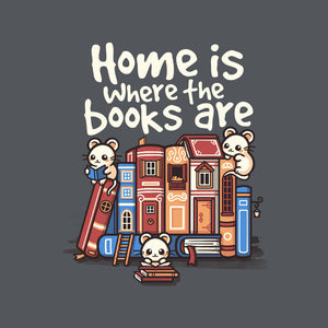 Home Is Where The Books Are