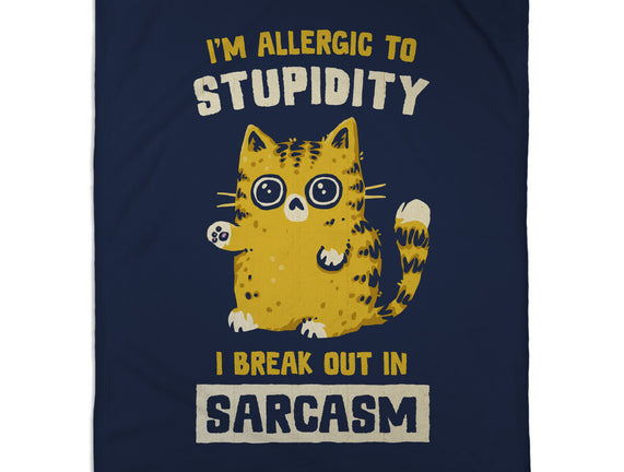 Allergic To Stupidity