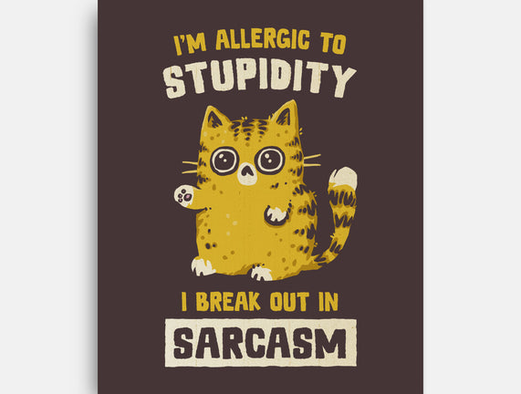 Allergic To Stupidity