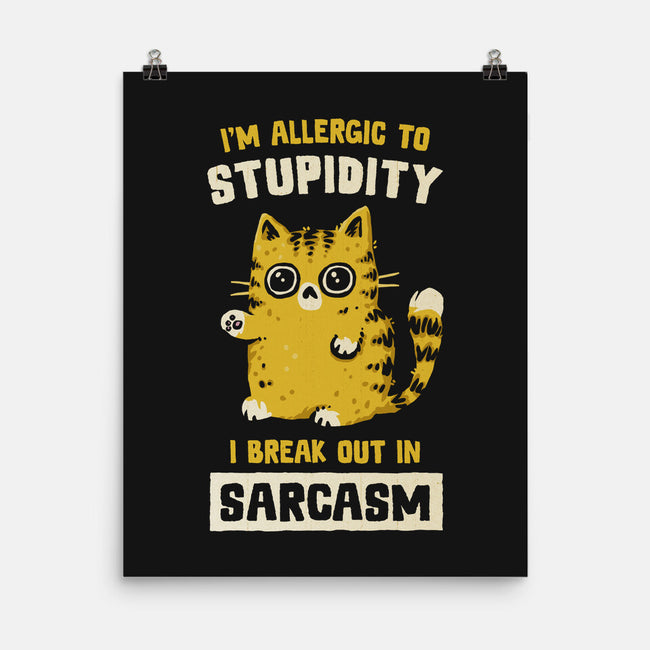 Allergic To Stupidity-None-Matte-Poster-kg07