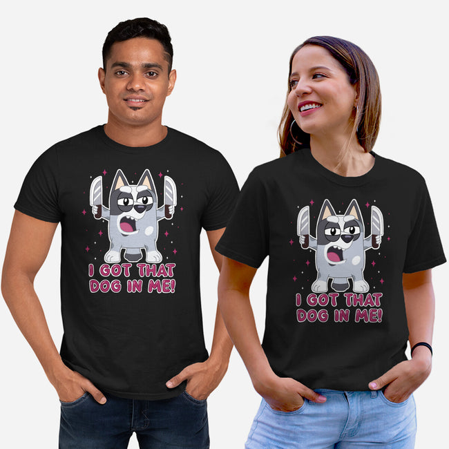 I Got That Dog In Me-Unisex-Basic-Tee-Alexhefe