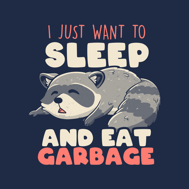 I Just Want To Sleep And Eat Garbage-None-Indoor-Rug-koalastudio