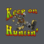 Keep On Huntin-Mens-Basic-Tee-joerawks