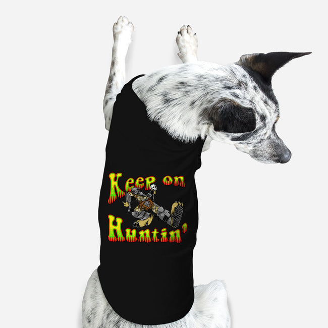 Keep On Huntin-Dog-Basic-Pet Tank-joerawks