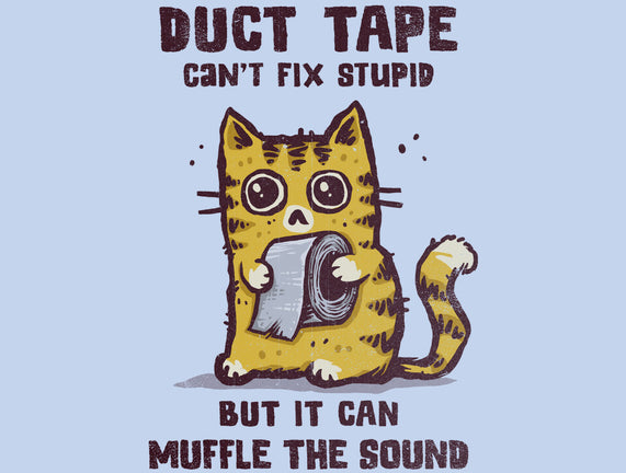 Duct Tape Can Muffle The Sound