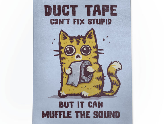 Duct Tape Can Muffle The Sound