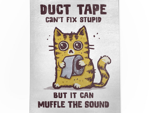 Duct Tape Can Muffle The Sound