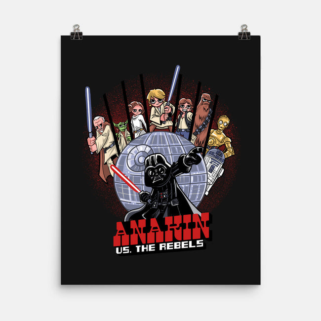 Anakin Vs The Rebels-None-Matte-Poster-zascanauta