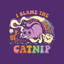 I Blame The Catnip-None-Matte-Poster-kg07