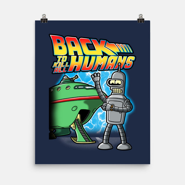 Back To Kill All Humans-None-Matte-Poster-Barbadifuoco