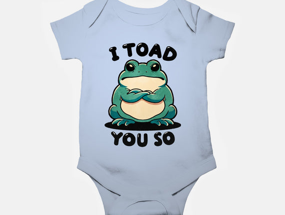 I Toad You So