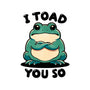 I Toad You So-Baby-Basic-Onesie-fanfreak1