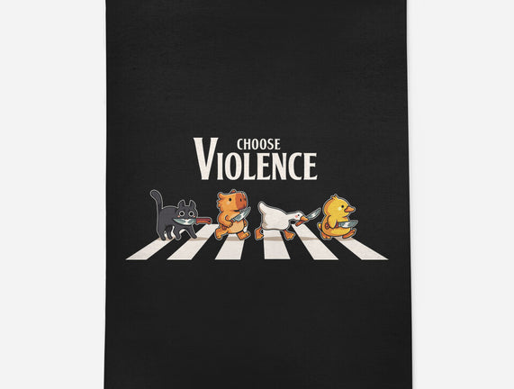 Choose Violence