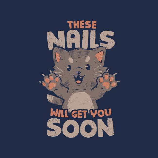 These Nails Will Get You Soon-Unisex-Basic-Tee-eduely