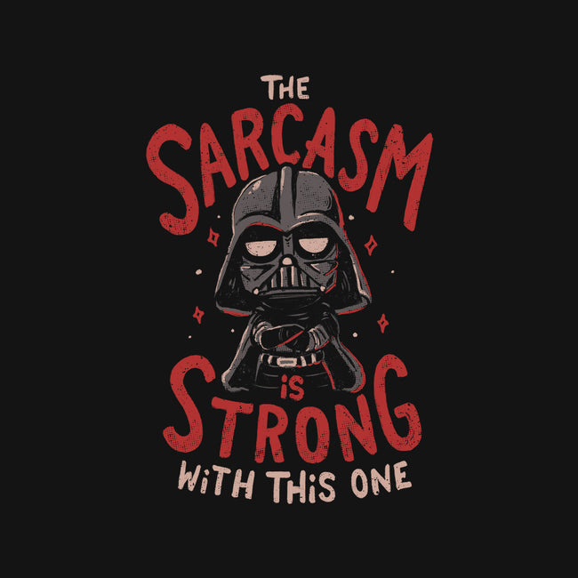 The Sarcasm Is Strong With This One-Mens-Basic-Tee-Arigatees