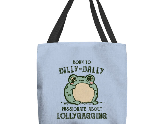 Born To Dilly-Dally