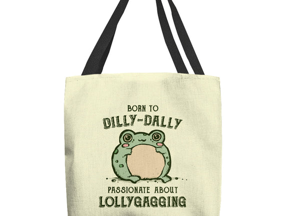 Born To Dilly-Dally