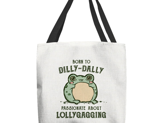 Born To Dilly-Dally