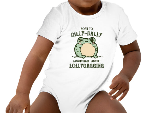 Born To Dilly-Dally