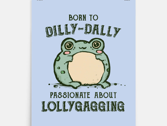 Born To Dilly-Dally