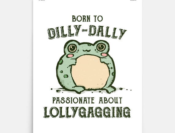 Born To Dilly-Dally