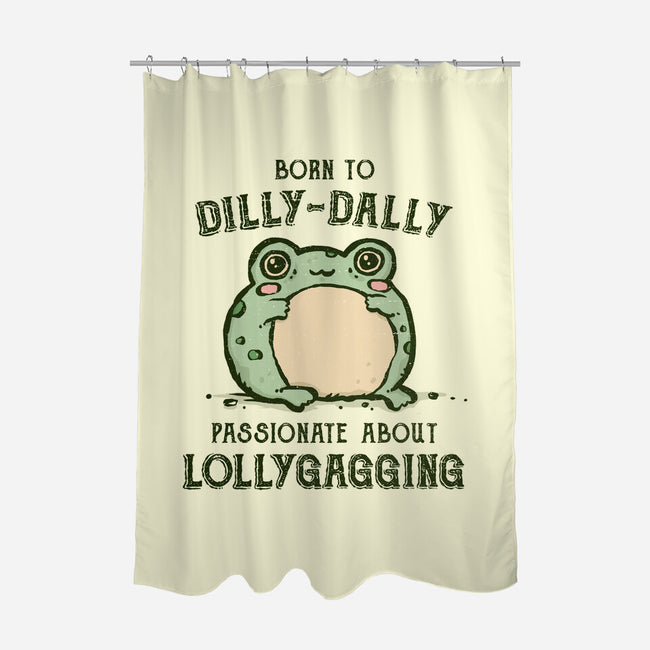 Born To Dilly-Dally-None-Polyester-Shower Curtain-kg07