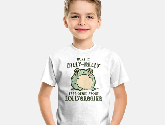 Born To Dilly-Dally