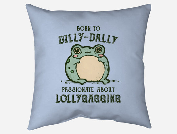 Born To Dilly-Dally