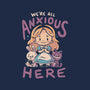 All Anxious Here-Unisex-Basic-Tank-eduely