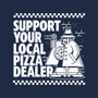 Support Your Local Pizza Dealer-Unisex-Basic-Tee-demonigote