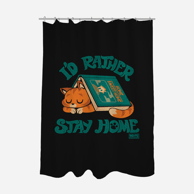 Rather Stay Home-None-Polyester-Shower Curtain-worlddominationforcats