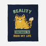 Reality Continues To Ruin My Life-None-Fleece-Blanket-kg07