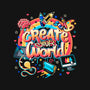 Create Your World-None-Stretched-Canvas-Getsousa!