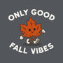 Good Fall Vibes-None-Matte-Poster-Melonseta