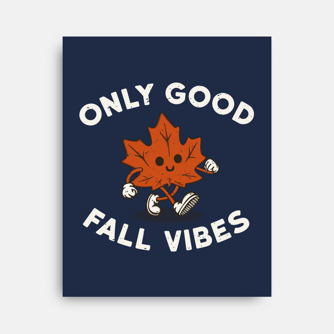 Good Fall Vibes-None-Stretched-Canvas-Melonseta