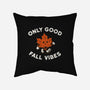 Good Fall Vibes-None-Removable Cover w Insert-Throw Pillow-Melonseta