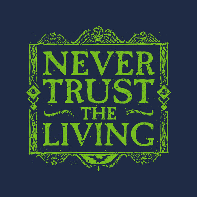 Never Trust Living-Youth-Basic-Tee-teesgeex