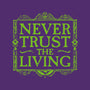 Never Trust Living-Womens-Racerback-Tank-teesgeex