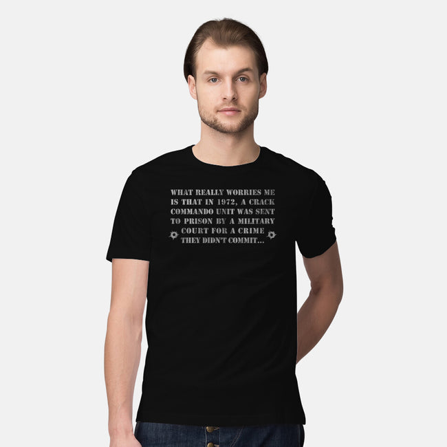 What Really Worries Me-Mens-Premium-Tee-NMdesign