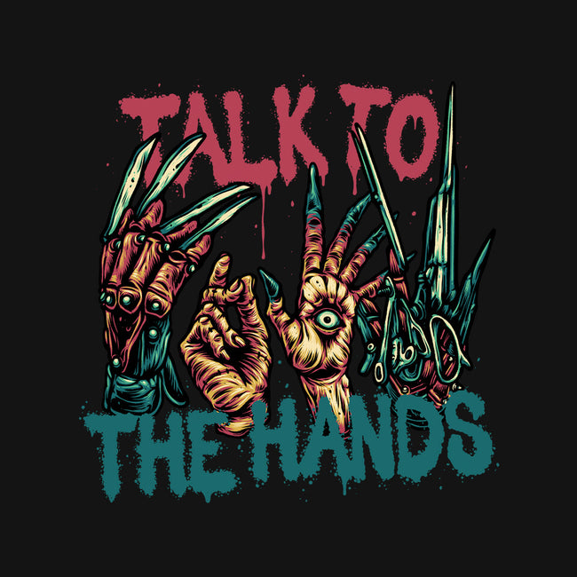 Talk To The Hands-Mens-Basic-Tee-glitchygorilla