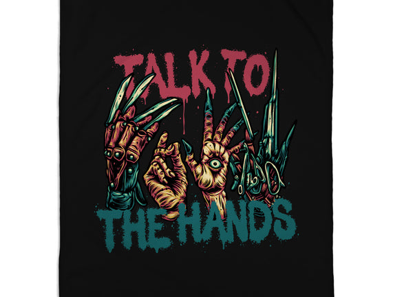 Talk To The Hands