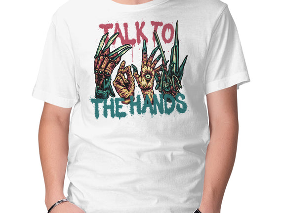 Talk To The Hands