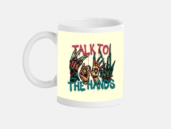 Talk To The Hands