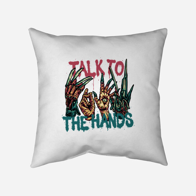 Talk To The Hands-None-Removable Cover w Insert-Throw Pillow-glitchygorilla