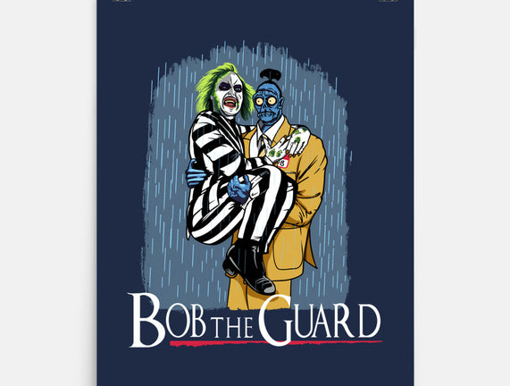 Bob The Guard