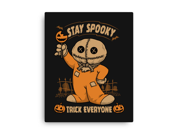 Stay Spooky Trick Everyone