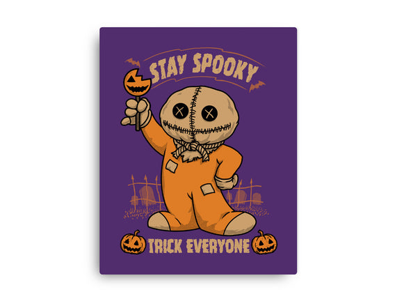 Stay Spooky Trick Everyone